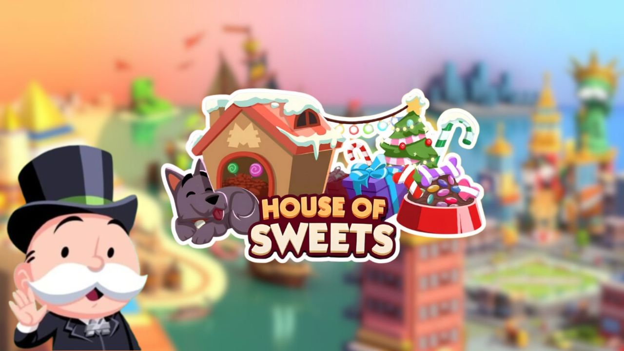 House Of Sweets Rewards monopoly go